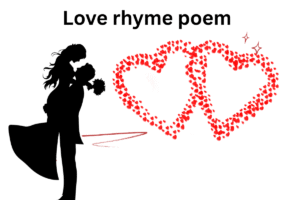 Love rhyme poem