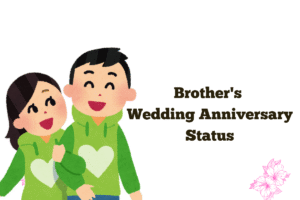 Brother's Wedding Anniversary Status