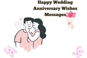 Happy Wedding Anniversary Wishes Messages