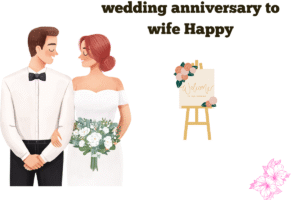 wedding anniversary to wife Happy